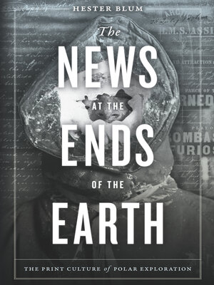 cover image of The News at the Ends of the Earth